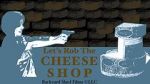 Watch Let\'s Rob the Cheese Shop 123movieshub