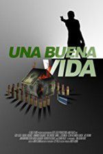 Watch Una buena vida 123movieshub