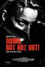 Watch Down, But Not Out! 123movieshub