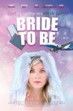 Watch Bride to Be 123movieshub