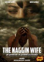 Watch The Naggin Wife: An Adventure of Extreme Flatulence 123movieshub