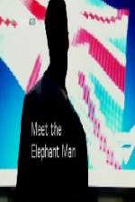 Watch Meet the Elephant Man 123movieshub