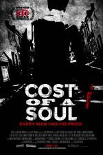 Watch Cost of a Soul 123movieshub