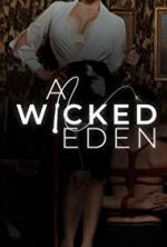 Watch A Wicked Eden 123movieshub