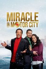 Watch Miracle in Motor City 123movieshub