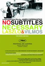 Watch No Subtitles Necessary: Laszlo & Vilmos 123movieshub