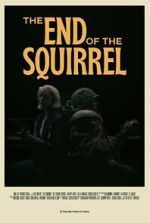 Watch The End of the Squirrel (Short 2022) 123movieshub