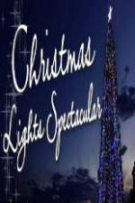 Watch Christmas Lights Spectacular 123movieshub