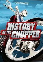 Watch History of the Chopper 123movieshub