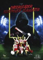 Watch The Cheerleader Sleepover Slaughter 123movieshub