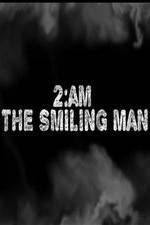 Watch 2AM: The Smiling Man 123movieshub