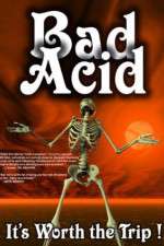 Watch Bad Acid 123movieshub