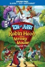 Watch Tom and Jerry Robin Hood and His Merry Mouse 123movieshub