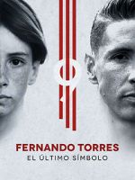 Watch Fernando Torres: El ltimo Smbolo 123movieshub