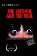 Watch The Faithful and the Foul 123movieshub