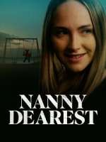 Watch Nanny Dearest 123movieshub
