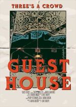 Watch Guest House (Short 2019) 123movieshub