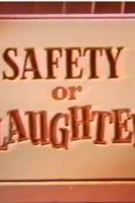 Watch Safety or Slaughter 123movieshub