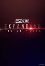 Watch Marvel Studios: Expanding the Universe 123movieshub