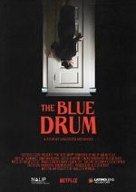 Watch The Blue Drum (Short 2022) 123movieshub