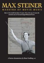 Watch Max Steiner: Maestro of Movie Music 123movieshub
