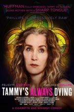 Watch Tammy\'s Always Dying 123movieshub