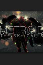 Watch Metroid: The Sky Calls 123movieshub