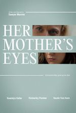 Watch Her Mother\'s Eyes (Short 2023) 123movieshub