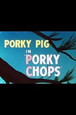 Watch Porky Chops (Short 1949) 123movieshub