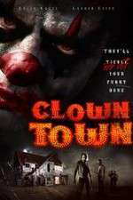 Watch ClownTown 123movieshub