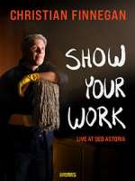 Watch Christian Finnegan: Show Your Work (TV Special 2021) 123movieshub