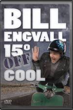 Watch Bill Engvall 15 Degrees Off Cool 123movieshub