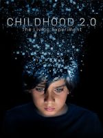 Watch Childhood 2.0 123movieshub