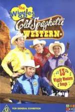 Watch The Wiggles Cold Spaghetti Western 123movieshub