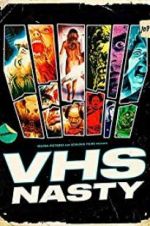 Watch VHS Nasty 123movieshub