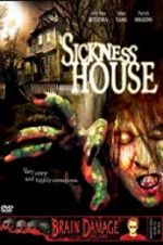 Watch Sickness House 123movieshub