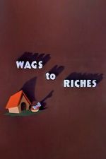 Watch Wags to Riches (Short 1949) 123movieshub