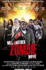 Watch Not Another Zombie Movie....About the Living Dead 123movieshub