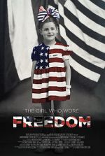 Watch The Girl Who Wore Freedom 123movieshub