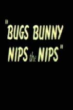Watch Bugs Bunny Nips the Nips 123movieshub
