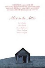 Watch Alice in the Attic 123movieshub