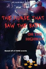 Watch The Nurse That Saw the Baby on the Highway 123movieshub