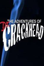 Watch The Adventures of Dr. Crackhead 123movieshub