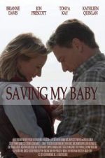 Watch Saving My Baby 123movieshub