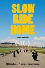 Watch Slow Ride Home 123movieshub