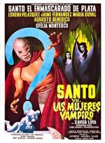 Watch Santo vs. the Vampire Women 123movieshub