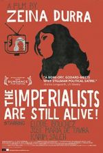 Watch The Imperialists Are Still Alive! 123movieshub