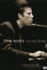 Watch Tom Waits - Burma Shave 123movieshub