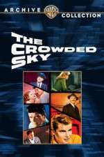 Watch The Crowded Sky 123movieshub