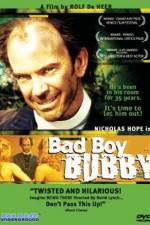 Watch Bad Boy Bubby 123movieshub